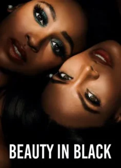 Beauty in Black (2026) Hindi Season 3 Complete Netflix