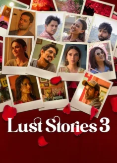 Lust Stories 3 (2026) Hindi Dubbed Netflix