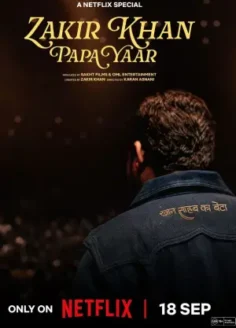 Papa Yaar by Zakir Khan (2026) HIndi NF